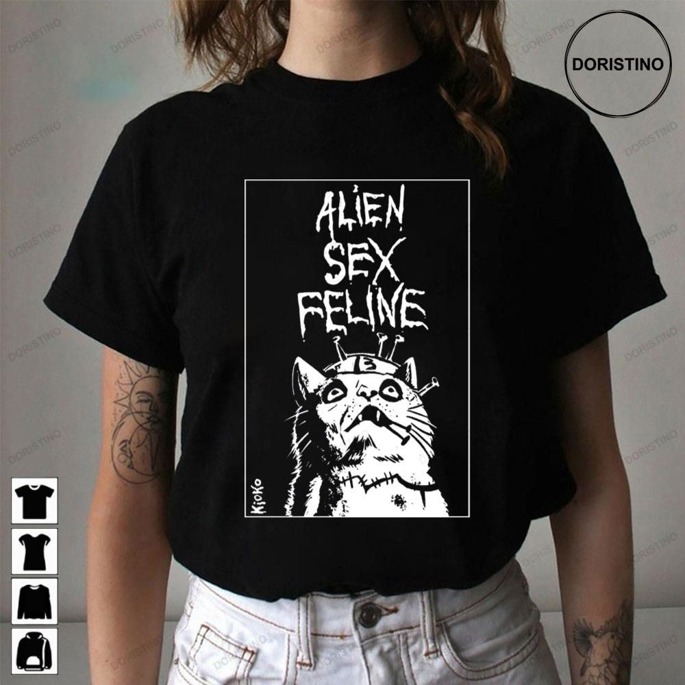 13 Cat Alien Sex Feline Awesome Shirts